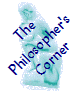 The Philosopher's Corner